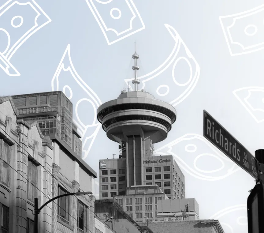 Vancouver’s Harbour Centre and Richards Street with illustrated dollar bills in the background.