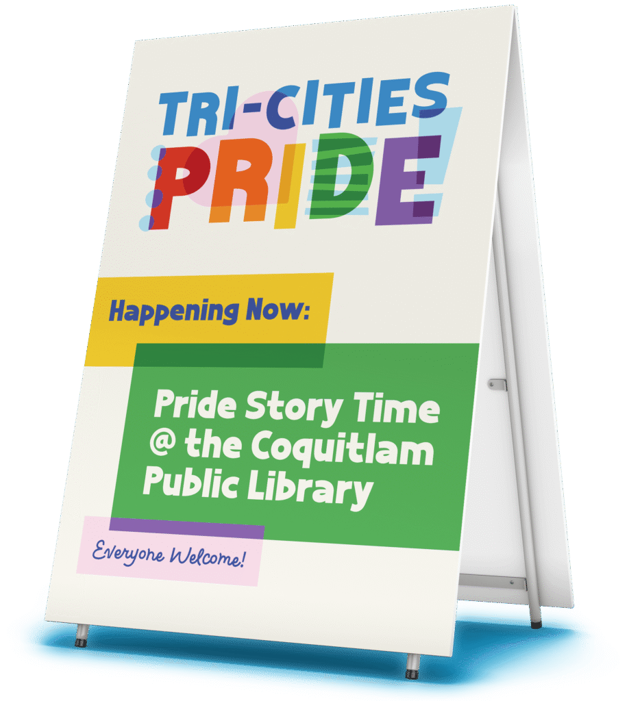 A-frame sign for Tri-Cities Pride featuring the organization logo, custom graphics, and event information.
